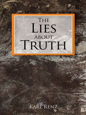 cover image of The Lies about Truth